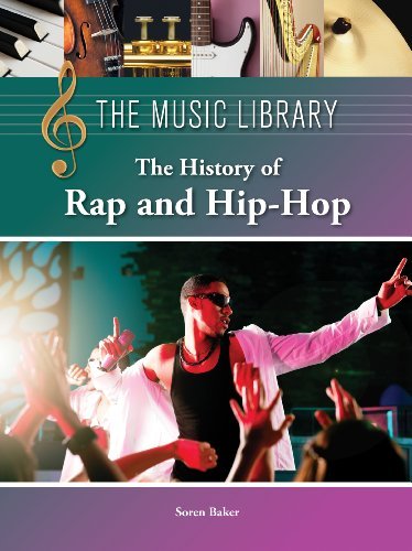 The History of Rap and Hip-Hop (The Music Library)