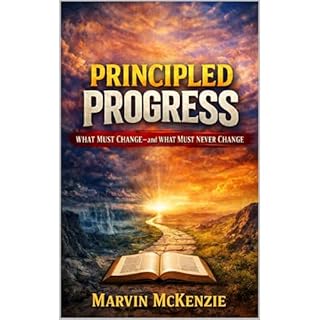 PRINCIPLED PROGRESS Audiobook By Marvin McKenzie cover art