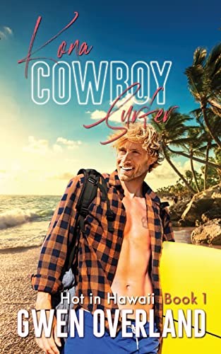 Kona Cowboy Surfer (Hot in Hawaii)