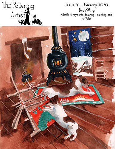 Issue 5 Beckoning The Pottering Artist Magazine: Gentle Forays into Drawing, Painting & Wonder (English Edition)