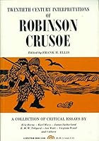 Twentieth Century Interpretations of Robinson Crusoe: A Collection of Critical Essays 0137819897 Book Cover