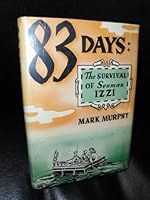 83 days;: The survival of Seaman Izzi, B0007E0EQY Book Cover
