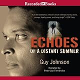 Echoes of a Distant Summer