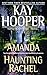 Amanda/Haunting Rachel: Two Novels in One Volume