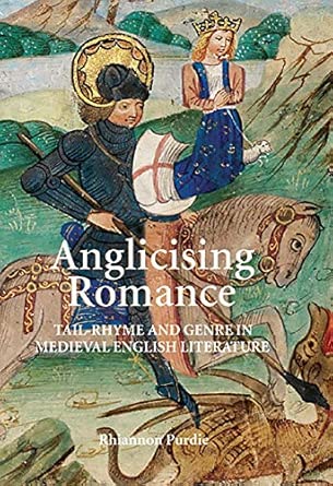 Anglicising Romance: Tail-rhyme and Genre in Medieval English Literature book cover
