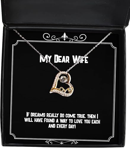 If Dreams Really do Come True Then I Will Have Found a Way to Love Dancing Necklace Wife Present from Husband Funny Jewelry for Wife