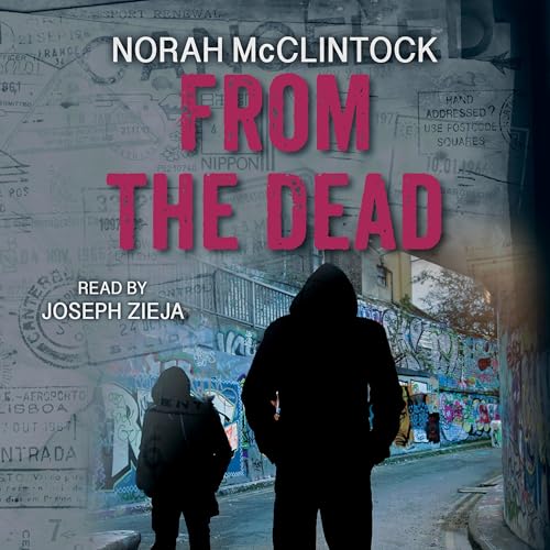 From the Dead (By Norah McClintock) episode artwork
