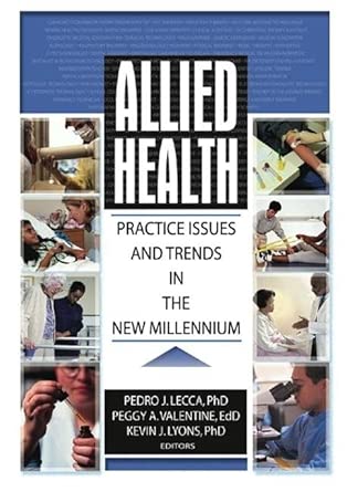 Allied Health: Practice Issues and Trends into the New Millennium book cover