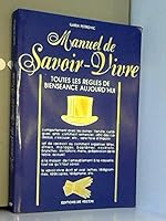 Manuel de savoir-vivre 2732819220 Book Cover