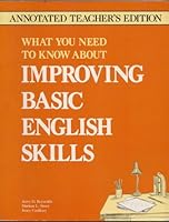 What You Need to Know About Improving Basic English Skills: Intermediate Through Advanced (High Interest-Low Vocabulary Books.) 0844252840 Book Cover