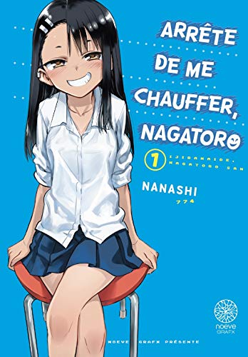 Arrête de me chauffer, Nagatoro — Tome 1