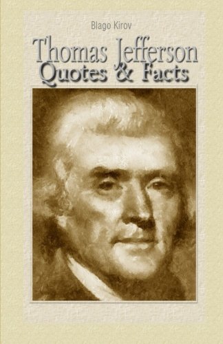 Thomas Jefferson: Quotes & Facts