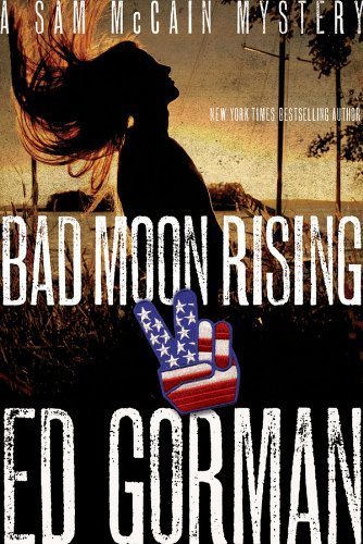 Bad Moon Rising: A Sam McCain Mystery by Gorman... B00EDC8VCA Book Cover