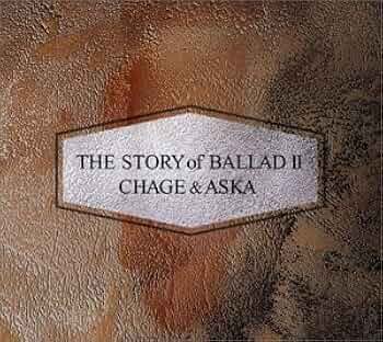 ピアノ･ボーカル CHAGE &amp; ASUKA ザ･ストーリー･オブ･バラッド THE STORY of BALLAD II | CHAGE and ASKA | ヤマハミュージック