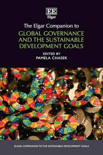 The Elgar Companion to Global Governance and the Sustainable Development Goals
