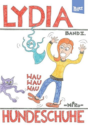 Preisvergleich Produktbild Lydia: Hundeschuhe - Band 1