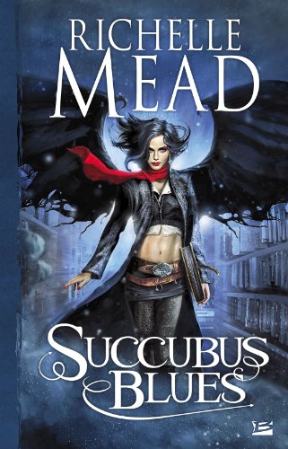 Georgina Kincaid , tome 1 : Succubus Blues