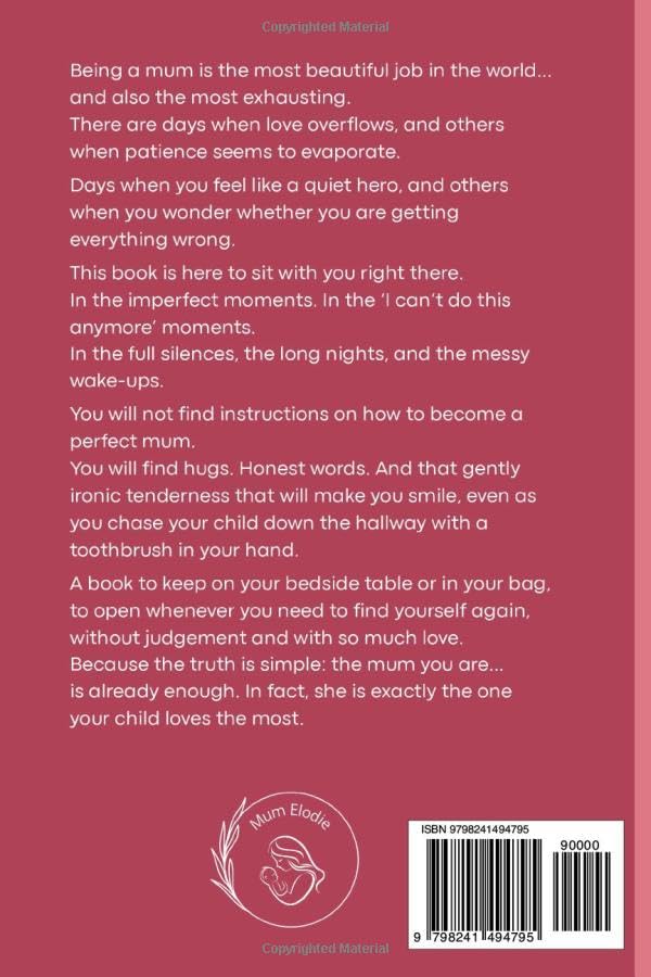 Mum So Tired!: The Ultimate Guide for Stressed, Imperfect Mums Filled with Love