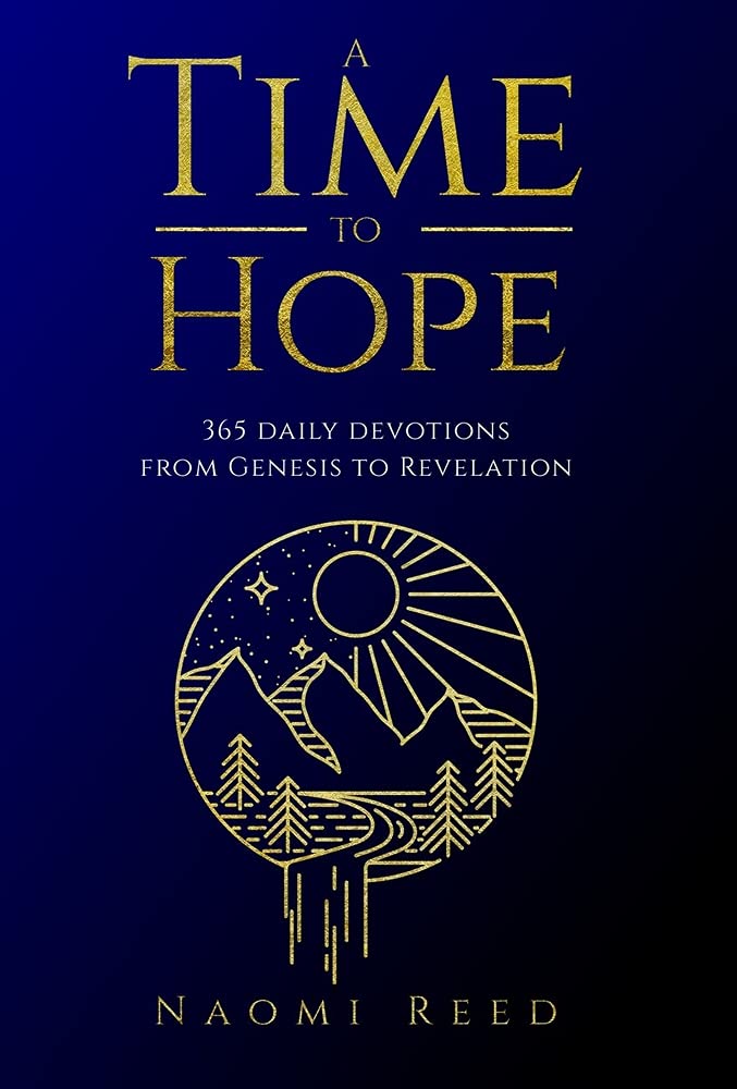 A Time to Hope: 365 Daily Devotions from Genesis to Revelation