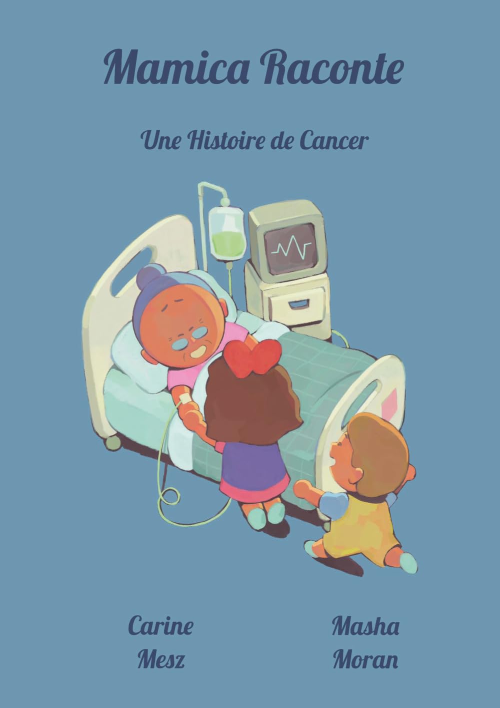 Mamica Raconte une histoire de cancer