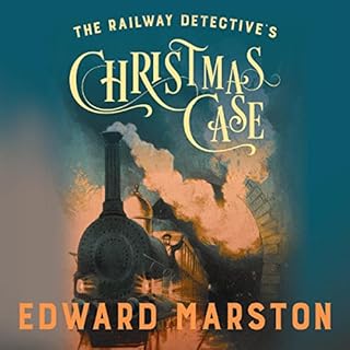 The Railway Detective's Christmas Case Audiolibro Por Edward Marston arte de portada