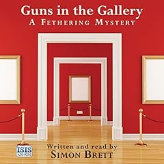 Guns in the Gallery Audiolibro Por Simon Brett arte de portada