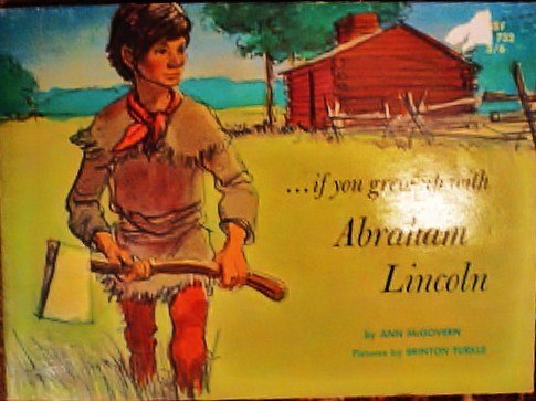 If you grew up with Abraham Lincoln B0006BNM6W Book Cover