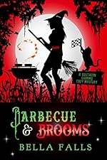 Barbecue & Brooms (A Southern Charms Cozy Mystery Book 4)