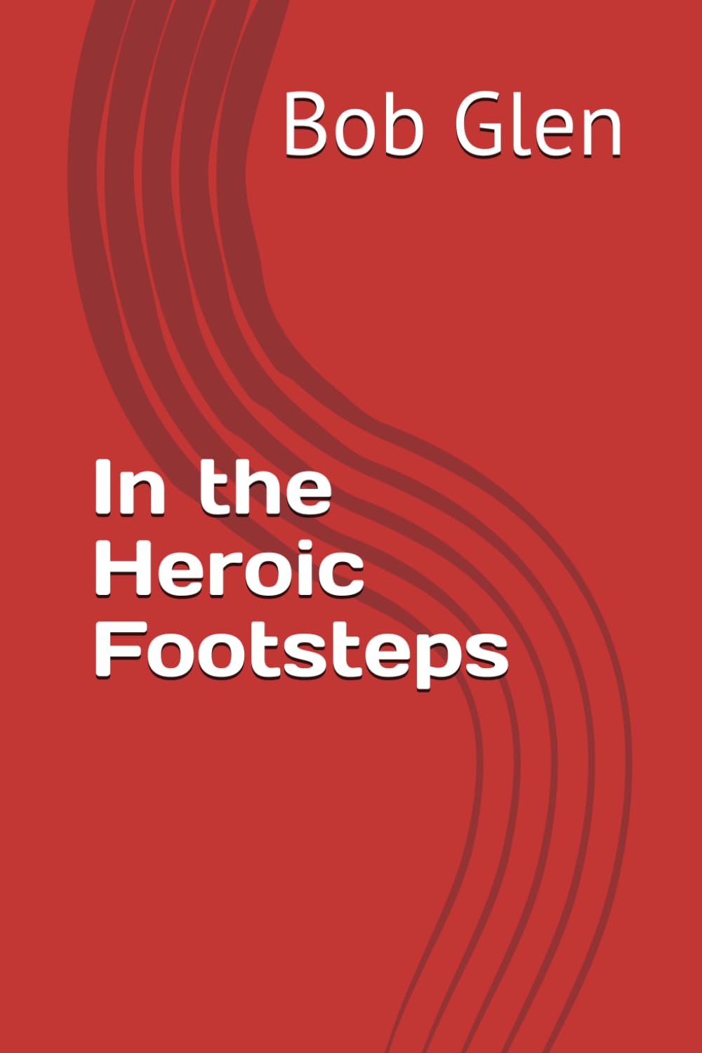 In the Heroic Footsteps (Travels with my Toilet)