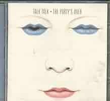 Party's Over: Talk Talk: Amazon.ca: Music