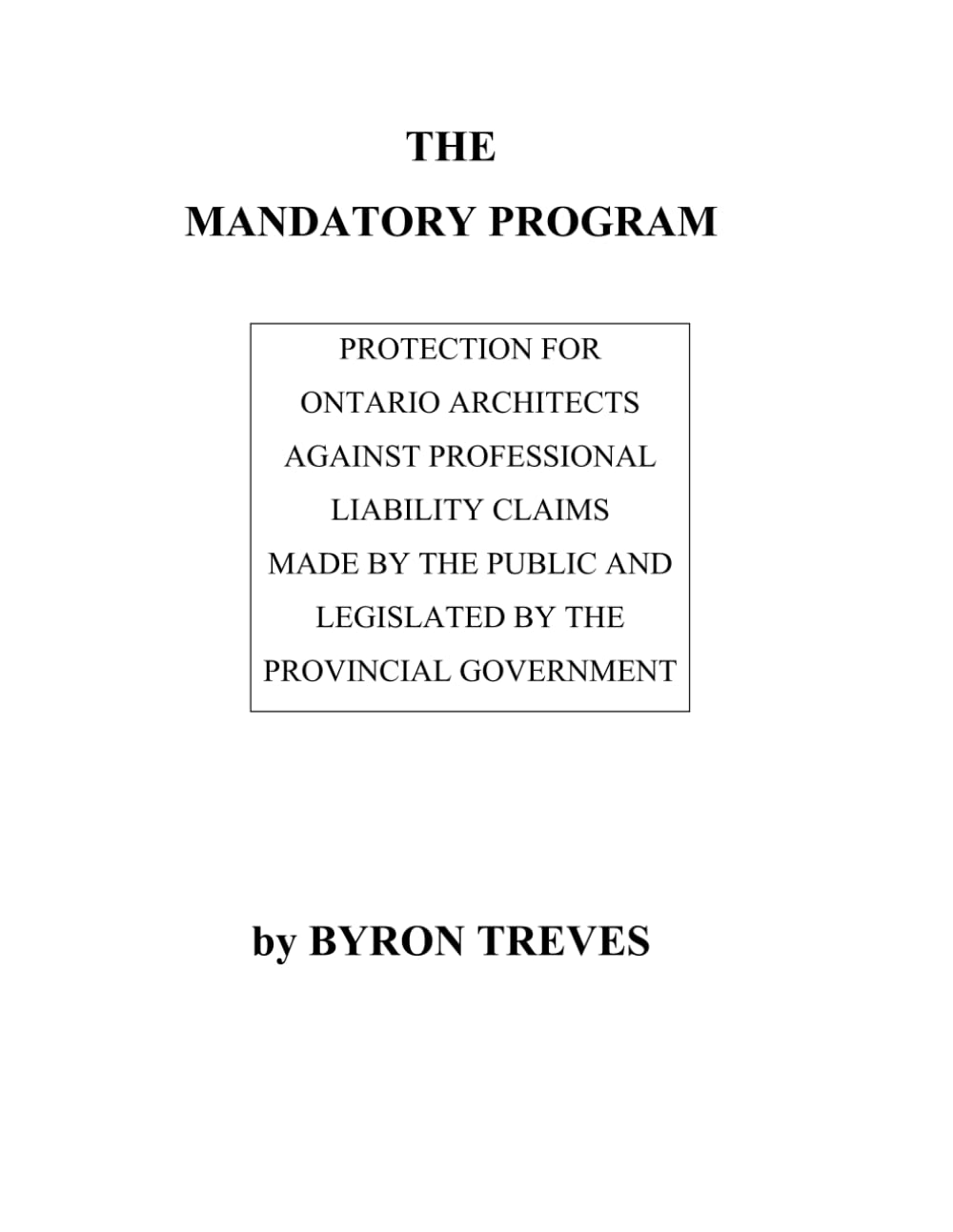 The Mandatory Program