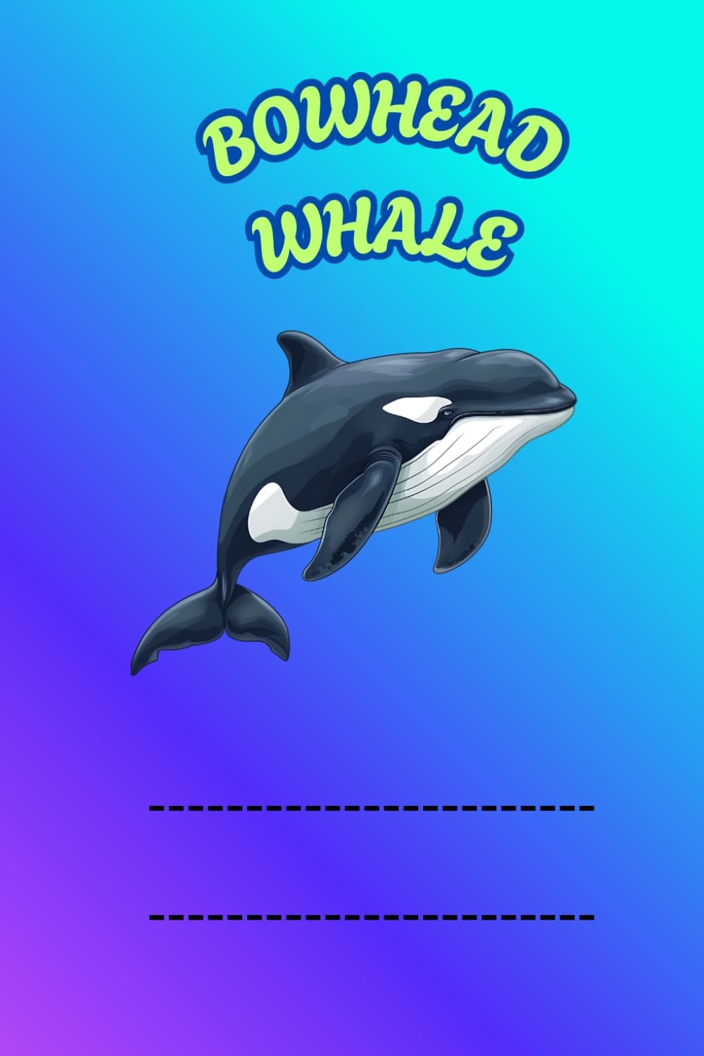 FUNNY ANIMALS BOWHEAD WHALE