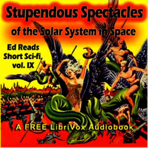 09 - Stupendous Spectacles of the Solar System in Space by Various