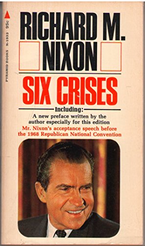 Six crises B0007FF33C Book Cover