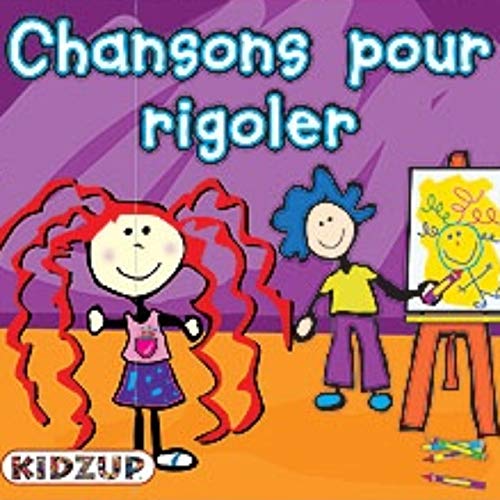 KIDZUP - CHANSONS POUR RIGOLER [Audio CD] KIDZUP