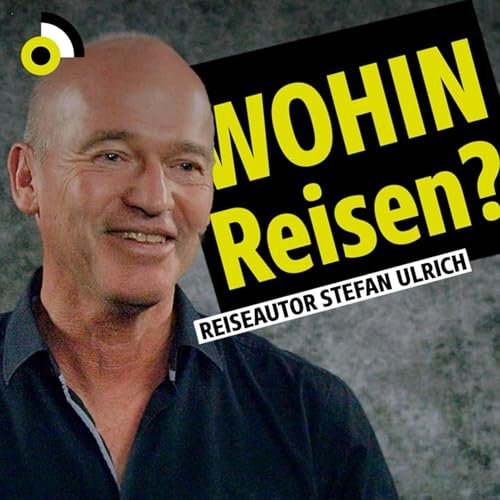 Fernweh, Genuss oder Gewissen &ndash; Was bewegt Dich, Reisejournalist Stefan Ulrich?