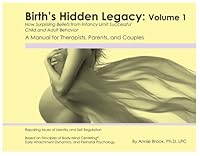Birth's Hidden Legacy 0976044951 Book Cover