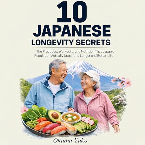 『10 Japanese Longevity Secrets』のカバーアート