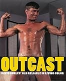  Outcast: David Hurles\' Old Reliable in Living Color