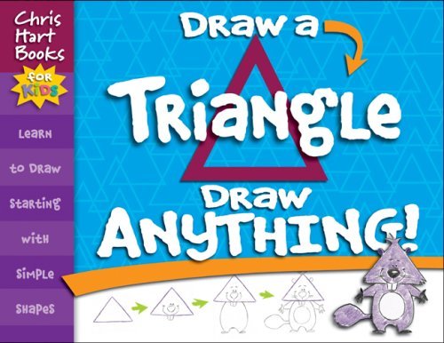 Draw a Triangle, Draw Anything! B002EW8U4A Book Cover