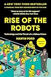 Rise of the Robots: Technology and the Threat of a Jobless Future (English Edition)...