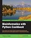 Bioinformatics with Python Cookbook
