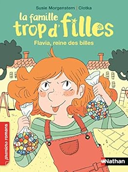 Hardcover La famille trop d'filles - Flavia, reine des billes [French] Book