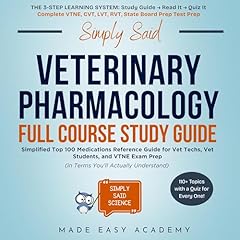 Simply Said Veterinary Pharmacology Full Course Study Guide Audiolibro Por Made Easy Academy arte de portada