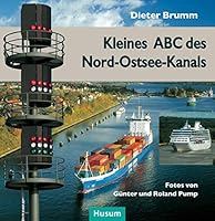 Kleines ABC des Nord-Ostsee-Kanals 3898763196 Book Cover