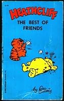 Heathcliff: The Best of Friends 0812568087 Book Cover