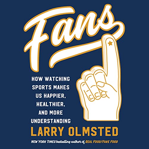 Fans by Larry Olmsted episode artwork