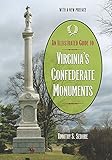 An Illustrated Guide to Virginia's Confederate Monuments