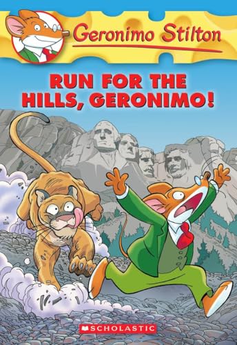 Run for the Hills, Geronimo! (Geronimo Stilton, No. 47)