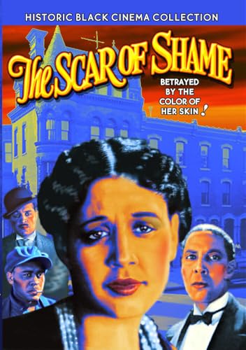The Scar of Shame (Historic Black Cinema Collection) (Silent) The Scar of Shame (Historic Black Cinema Collection) (Silent)